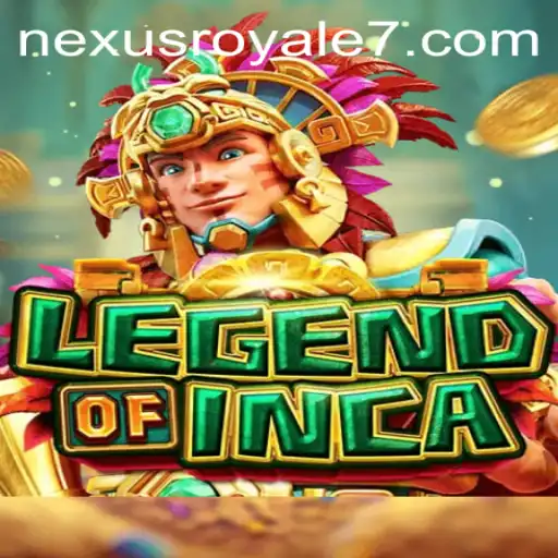 Exploring the Enchanting World of LegendofInca and the Exciting Nexus Royale