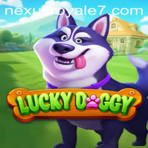 Exploring the Thrilling World of LuckyDoggy: A Deep Dive into Nexus Royale